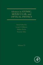 Advances in Atomic, Molecular, and Optical Physics af Susanne Yelin