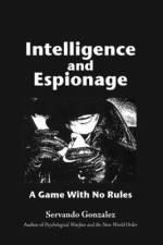 Intellgence and Espionage af Servando Gonzalez