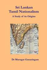 Sri Lankan Tamil Nationalism af Murugar Gunasingam