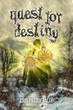 Quest for Destiny (The Destiny Trilogy Series) af Cris Pasqueralle