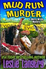 Mud Run Murder af Leslie Langtry