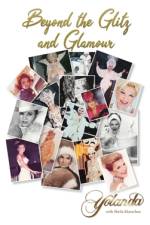 Beyond the Glitz and Glamour af Yolanda with Sheila Moeschen