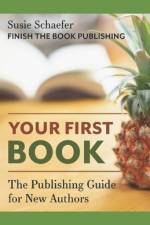 Your First Book af Susie Schaefer