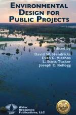 Environmental Design for Public Projects af David W Hendricks