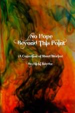 No Hope Beyond This Point af Nicki Snyder