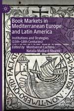 Book Markets in Mediterranean Europe and Latin America af Montserrat Cachero