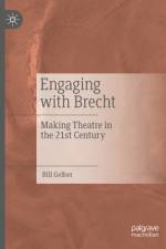 Engaging with Brecht af Bill Gelber