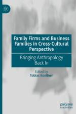 Family Firms and Business Families in Cross-Cultural Perspective af Tobias Koellner