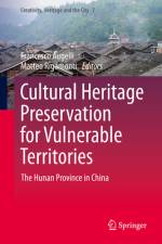 Cultural Heritage Preservation for Vulnerable Territories af Francesco Augelli