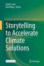Storytelling to Accelerate Climate Solutions af Emily Coren