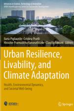 Urban Resilience, Livability, and Climate Adaptation af Ilaria Pigliautile