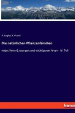 Die natürlichen Pflanzenfamilien af A. Engler