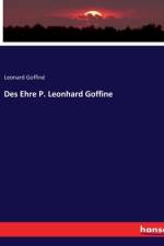 Des Ehre P. Leonhard Goffine af Leonard Goffine