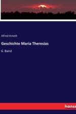 Geschichte Maria Theresias af Alfred Arneth
