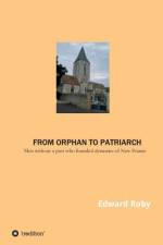 From orphan to patriarch af Edward Roby