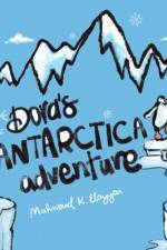 Dora's Antarctica Adventure af Mahmoud K Elayyan