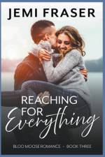 Reaching For Everything af Jemi Fraser