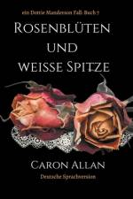 Rosenblüten und weiße Spitze af Caron Allan