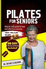 Pilates for seniors af Bryant D Baldwin