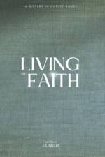 Living By Faith af J S Miller