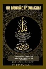 The Radiance of Dua Azkar af Ibrahim Sayuti