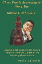 Chess Praxis According to Wang Yue af Pablo Iglesias
