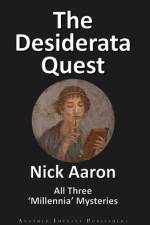 The Desiderata Quest af Nick Aaron