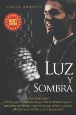 Luz Y Sombra af Laura Arroyo