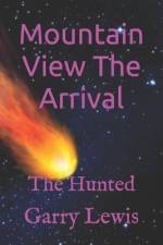 Mountain View The Arrival af Garry Lewis