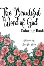 The Beautiful Word of God af Jennifer L Gove