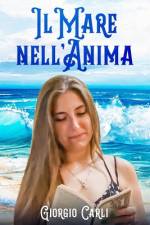 Il Mare Nell'anima af Giorgio Carli