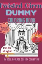 Dummy Twisted Circus af Erin D Mahoney