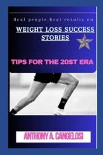 Weight Loss Success Stories af Anthony A Cangelosi