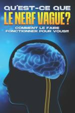 Qu'est-ce que le nerf vague ? af Sherry Lee