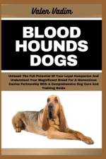 Bloodhounds Dogs af Valen Vadim