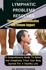 Lymphatic problems resolved af Bridget Promise