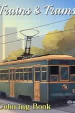 Trains And Trams Coloring Book