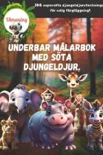 Underbar målarbok med söta djungeldjur. af Geraldo Wilson