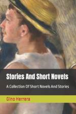 Stories And Short Novels af Gino Herrera