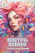 Beautiful Mermaid Coloring Book af Nathan Carter