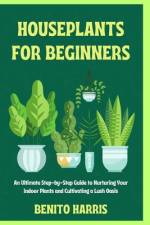 Houseplants for Beginners af Benito Harris