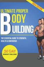 Ultimate Proper Body Building af Frank C Moore