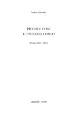 Piccole cose di piccolo conto af Mattia Albarello