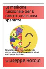 La medicina funzionale per il cancro af Giuseppe Rotolo