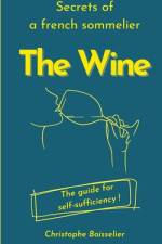 The Wine af Christophe Boisselier