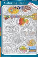 Coloring Book Meals +50 Coloring Pages af Marvin Zs