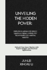 Unveiling the Hidden Power af Junlei Xingru Li