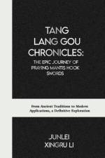 Tang Lang Gou Chronicles af Junlei Xingru Li