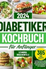 Diabetiker-Kochbuch für Anfänger af Leandra Drachenfels