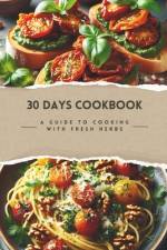 30 Days Cookbook af Alex Wang
